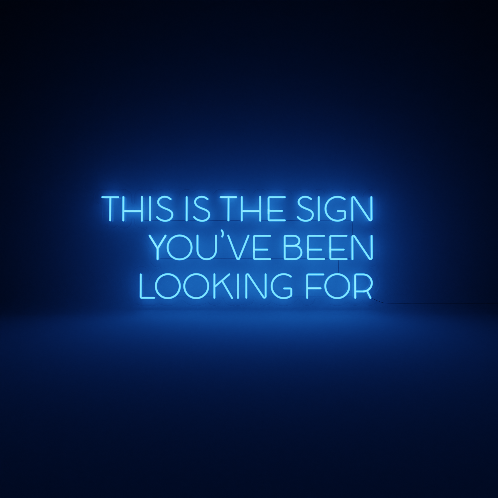 This is the Sign You've Been Looking For