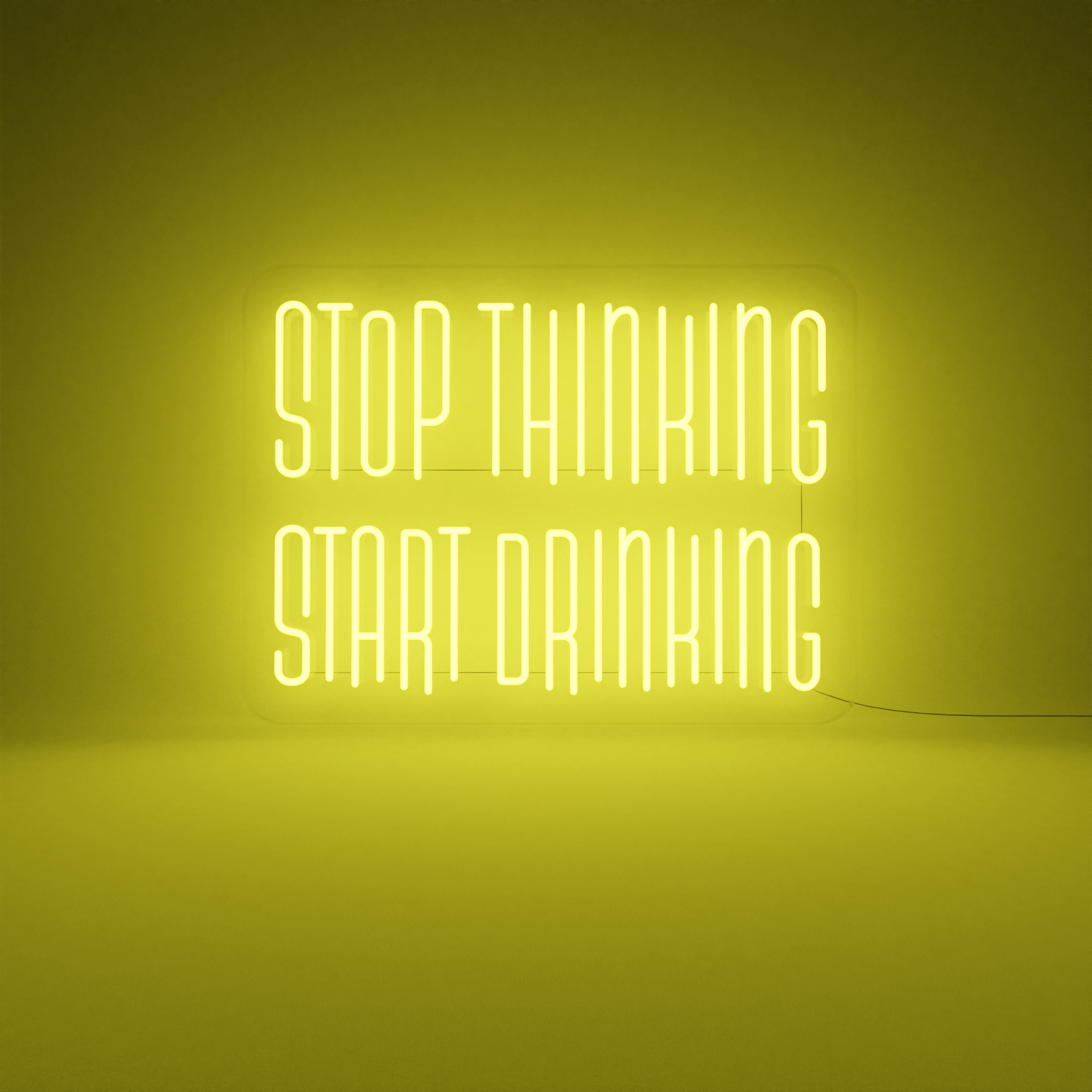 Stop Thinking Start Drinking